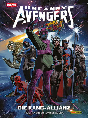 cover image of UNCANNY AVENGERS: DIE KANG-ALLIANZ